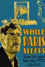 Watch While Paris Sleeps Merdb