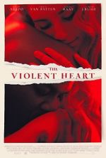 Watch The Violent Heart Merdb