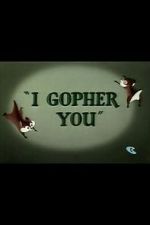 Watch I Gopher You (Short 1954) Merdb
