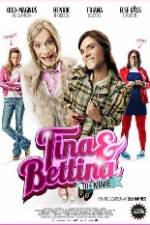 Watch Tina & Bettina - The Movie Merdb