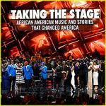 Watch Taking the Stage: African American Music and Stories That Changed America Merdb