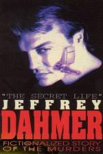 Watch The Secret Life Jeffrey Dahmer Merdb