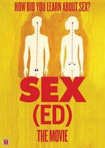 Watch Sex(Ed) the Movie Merdb
