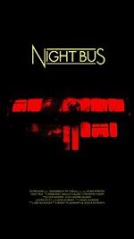 Watch Night Bus (Short 2020) Merdb