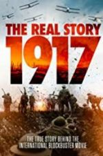 Watch 1917: The Real Story Merdb