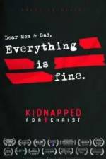 Watch Kidnapped for Christ Merdb