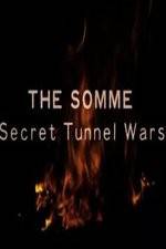 Watch The Somme: Secret Tunnel Wars Merdb