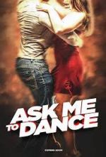 Watch Ask Me to Dance Merdb