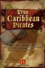 Watch History Channel: True Caribbean Pirates Merdb