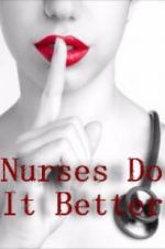 Watch Nurses Do It Better Merdb