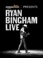 Watch Ryan Bingham Live Merdb