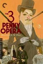 Watch The 3 Penny Opera Merdb