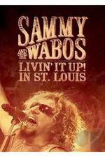 Watch Sammy Hagar and The Wabos Livin\' It Up! Live in St. Louis Merdb