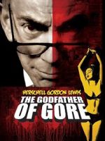 Watch Herschell Gordon Lewis: The Godfather of Gore Merdb