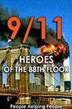 Watch 9/11: Heroes of the 88th Floor: People Helping People Merdb