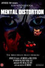 Watch Mental Distortion Merdb