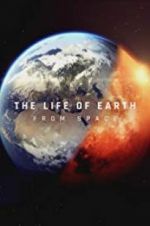 Watch The Life of Earth Merdb