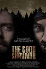 Watch The Good Survivor Merdb