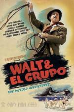 Watch Walt & El Grupo Merdb