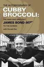 Watch Cubby Broccoli: The Man Behind Bond Merdb