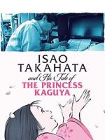 Watch Isao Takahata and His Tale of Princess Kaguya Merdb
