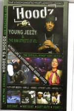 Watch Hoodz  Young Jeezy  The Raw Streets Of ATL Merdb