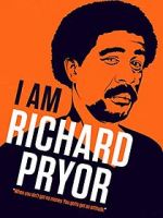 Watch I Am Richard Pryor Merdb