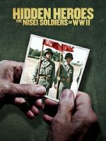 Watch Hidden Heroes: The Nisei Soldiers of WWII Merdb