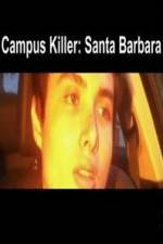 Watch Campus Killer Santa Barbara Merdb