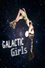 Watch The Galactic Girls Merdb
