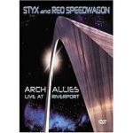 Watch Styx and Reo Speedwagon: Arch Allies - Live at Riverport Merdb