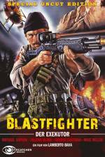 Watch Blastfighter Merdb