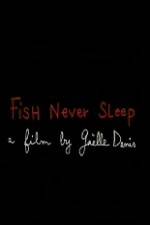 Watch Fish Never Sleep Merdb