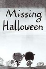 Watch Missing Halloween Merdb