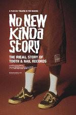 Watch No New Kinda Story: The Real Story of Tooth & Nail Records Merdb