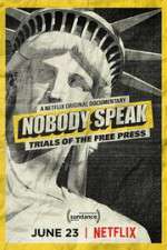 Watch Nobody Speak: Trials of the Free Press Merdb