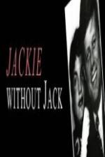 Watch Jackie Without Jack Merdb