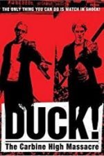 Watch Duck! The Carbine High Massacre Merdb