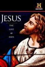 Watch Jesus: The Lost 40 Days Merdb