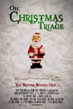 Watch Oh Christmas Triage Merdb