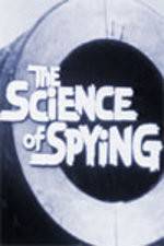 Watch The Science of Spying Merdb