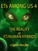 Watch ETs Among Us 4: The Reality of ET/Human Hybrids Merdb