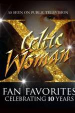 Watch Celtic Woman Fan Favorites Merdb