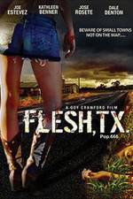 Watch Flesh TX Merdb