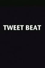 Watch Tweet Beat Merdb