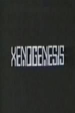 Watch Xenogenesis Merdb