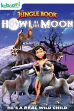 Watch The Jungle Book: Howl at the Moon Merdb