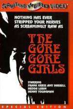 Watch The Gore Gore Girls Merdb