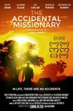 Watch The Accidental Missionary Merdb