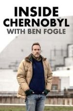 Watch Inside Chernobyl with Ben Fogle Merdb